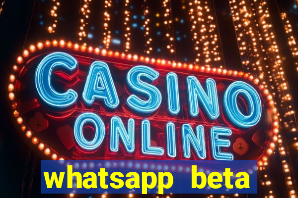 whatsapp beta mirror apk